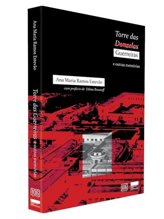 Livro Torre das Guerreiras Dilma Rousseff